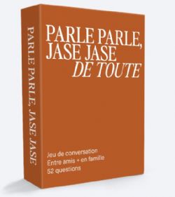 JEU PARLE PARLE JASE JASE - DE TOUTE